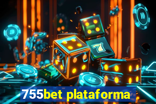 755bet plataforma